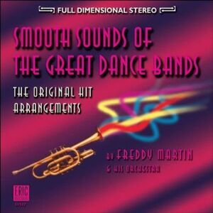 Freddy Martin - Smooth Sounds of the Great Dance Bands  CD